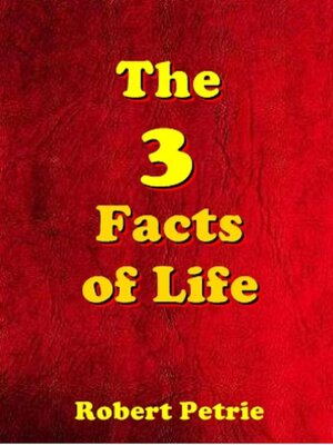 cover image of The 3 Facts of Life